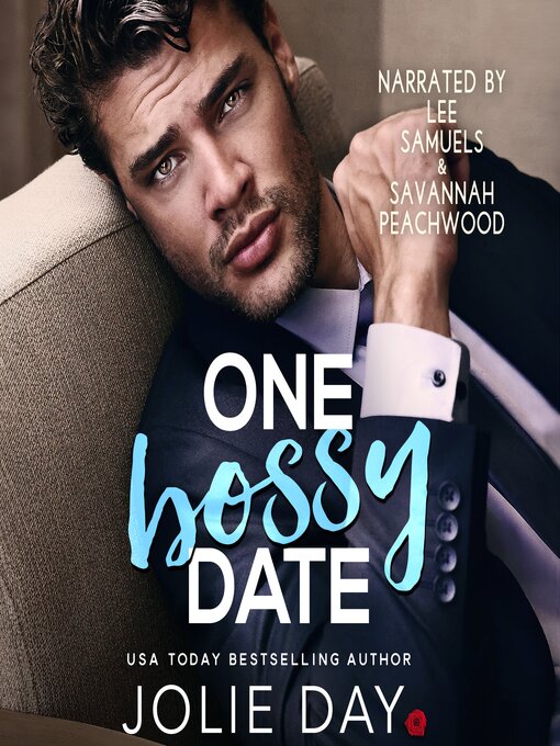 Title details for One Bossy Date by Jolie Day - Available